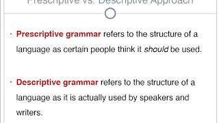 Prescriptive Approach to Linguistics [upl. by Sandler]