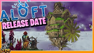 ALOFT Full Release Date New Coop Open World Crafting Survival Game [upl. by Elle504]