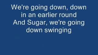 Fall Out Boy  Sugar Were Going Down With Lyrics HQ [upl. by Hak]