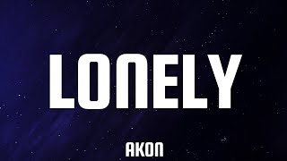 Akon  Lonely Lyrics [upl. by Hajin]