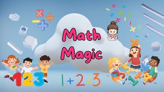 Math Magic  Maths for Kids  Math Song  Math Song for Kindergarten  Math Songs for Toddler [upl. by Lerual306]