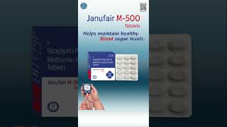 Beat Type 2 Diabetes with Janufair M500  Sitagliptin amp Metformin Benefits [upl. by Ahseit]