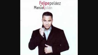 Y Yo Pierdo El Año  Felipe Pelaez y Manuel Julian Martinez [upl. by Anella]