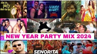 NEW YEAR BOLLYWOOD PARTY MIX MASHUP 2024  NON STOP BOLLYWOOD DANCE PARTY MIX DJ NEW YEAR SONG 2024 [upl. by Teresina]