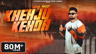 Gulab Sidhu  Khehju Kehda Official Music Video New Punjabi Song 2024  Latest Punjabi Songs 2024 [upl. by Tratner972]