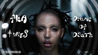 FKA Twigs  Drums Of Death Sped Up Version [upl. by Lupee]