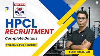 HPCL Recruitment 2023  Complete Details  Syllabus PYQ amp Cutoff  Sumit Prajapati [upl. by Davida875]