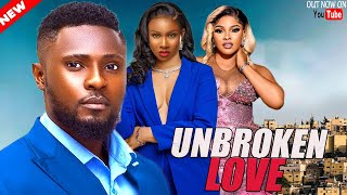 UNBROKEN LOVE  NEWLY RELEASED TODAY NOLLYWOOD NIGERIAN MOVIE 2024 [upl. by Handler647]