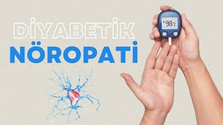 Diyabetik NÃ¶ropati Nedir [upl. by Arim]