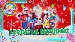 Navidad Lero Lero  Llegó La Navidad  Canciones y bailes para niños [upl. by Kirsch]