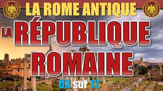 Rome antique  03 La République romaine [upl. by Kasper358]