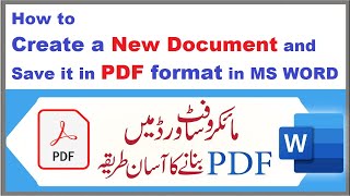 How to create New document and Save it in PDF Format in MS WORD [upl. by Ahsyas]