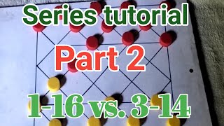 Dama Tutorial 116 vs 314 Part 2 Series [upl. by Eitsyrc]