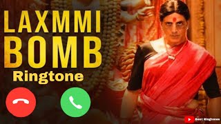 Laxmi Bomb Ringtone BGM RingtoneNew SongBest Ringtones [upl. by Mauro]