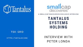 Tantalus Systems Holding Inc TSX GRID Interview with CEO Peter Londa [upl. by Savadove536]