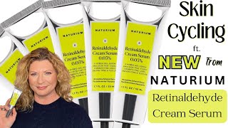 Skin Cycling  ft New Naturium Retinaldehyde Cream Serum [upl. by Ahsial571]