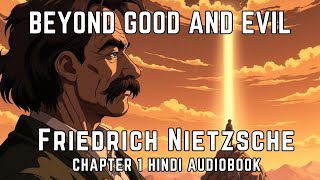 Beyond Good And Evil by Friedrich Nietzsche  Audiobook in Hindi  Philosophy Books In Hindi [upl. by Hannibal]