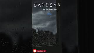 bandeya re bandeya music song [upl. by Sillert]