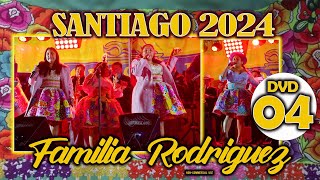 ▶Santiago 2024  𝗙𝗮𝗺𝗶𝗹𝗶𝗮 𝗥𝗼𝗱𝗿𝗶́𝗴𝘂𝗲𝘇  17 de Setiembre del 2024  DVD 04 [upl. by Hcelemile]