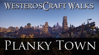 WesterosCraft Walks Episode 24 Plankytown [upl. by Campbell]