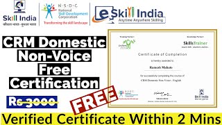 ESKILL India Free Courses  CRM Domestic NonVoice Free Certification  Free Certificate [upl. by Richelle]