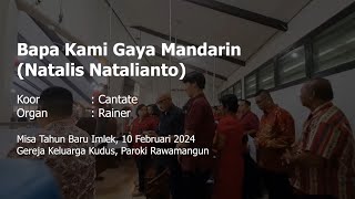 Bapa Kami Gaya Mandarin Natalis Natalianto [upl. by Eelirol]