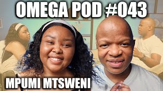 Mpumi Mtsweni  Omega Pod 043 [upl. by Ynattir732]