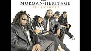 Morgan Heritage  Jah Comes First [upl. by Norword838]