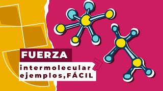 Fuerzas intermoleculares explicación y ejemplos  Enlace químicos [upl. by Suoivart]