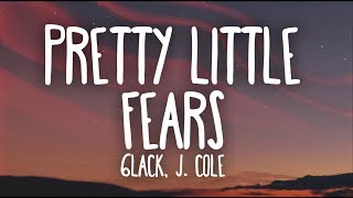 6LACK J Cole  Pretty Little Fears Lyrics [upl. by Porush]