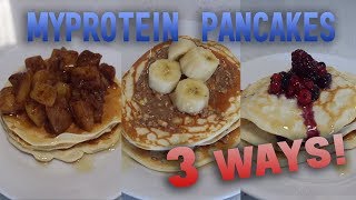 MyProtein pancakes  3 ways [upl. by Eixel]