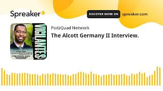 The Alcott Germany II Interview [upl. by Akinehc851]