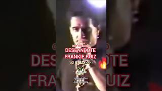 ▶️ Deseandote  Frankie Ruiz ❤️‍🩹🔥 djkalidoso salsaenletra salsa shorts [upl. by Niarda]