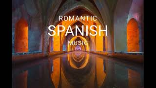 Romantic Spanish guitar music  Love and Romance to warm the heart ❤️ [upl. by Innaig]