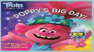 Poppys Big Day Read Aloud Book [upl. by Burley]