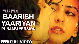 Baarish Yaariyan Full Song  Punjabi Version  Himansh Kohli Rakul Preet [upl. by Notsuh711]