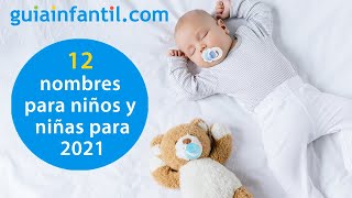 12 nombres para niños y niñas de 2021 con mucho significado  Guía sobre el origen de los nombres [upl. by Earas]