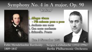 Mendelssohn Symphony No 4 Italian Celibidache amp BPO 1953 メンデルスゾーン 交響曲第4番「イタリア」チェリビダッケ [upl. by Ybroc]