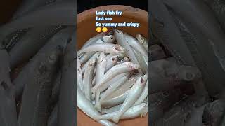 Lady fish fry 😋ঘরকন্যা🥗ladyfishfishfry [upl. by Pan]