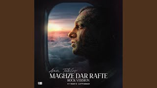 Maghze Dar Rafte feat Marg Lotfabadi Rock Version [upl. by Nicolau550]