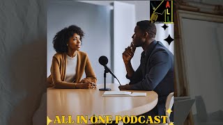 All In One Podcast Ep 26 Clip 1 [upl. by Ebonee]