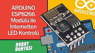 Arduino ESP8266 modülü ile internet üzerinden LED kontrolü [upl. by Spalding]