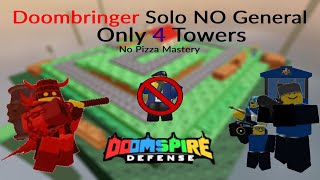 Solo Doombringer NO General 4 Towers  Doomspire Defense [upl. by Warrenne158]