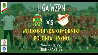 13 kolejka Liga WZPN Wielkopolska Komorniki vs Polonia Leszno [upl. by Osi]