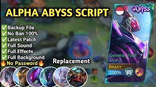 Script Skin Alpha Abyss No Password  Replace All  Full Effect Voice  Patch Terbaru  MLBB [upl. by Fredric]