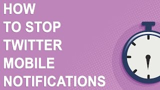 How to stop Twitter mobile notifications [upl. by Jayne]