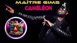 Maître Gims  Caméléon quotChipmunkquot [upl. by Nnail]