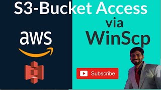 Effortless Access Using WinScp to Access AWS S3 Buckets with SFTP [upl. by Elfont]