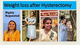 Weight loss after Hysterectomy  How I reduced my stuck weight After Hysterectomy [upl. by Llednik]