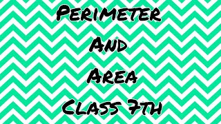 Perimeter and area class 7th ncert [upl. by Mieka]